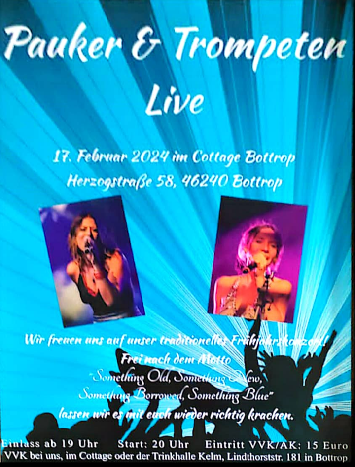 Pauker & Trompeten 
Live
17. Februar 2024 im Cottage Bottrop
Herzogstraße 58, 42640 Bottrop

Einlass ab 19 Uhr Start: 20 Uhr Eintritt VVK/AK: 15€